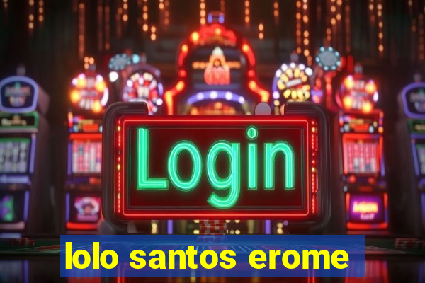 lolo santos erome